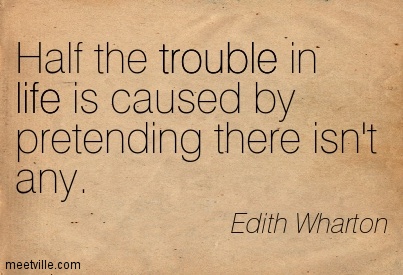Quotation-Edith-Wharton-life-trouble-Meetville-Quotes-168316